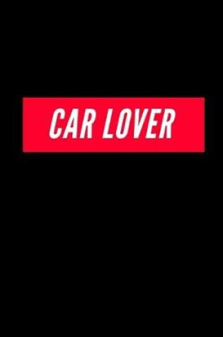 Cover of Car Lover