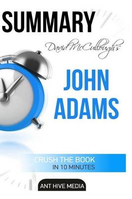 Book cover for Summary David McCullough's John Adams