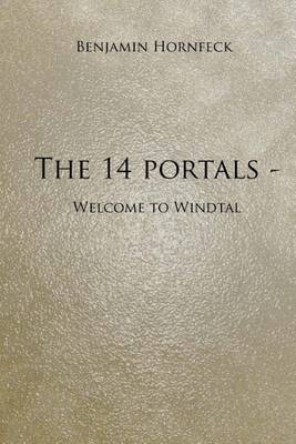 Book cover for The 14 Portals - Welcome to Windtal