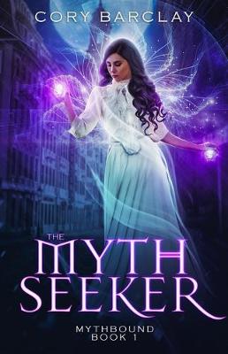 Book cover for The Myth Seeker