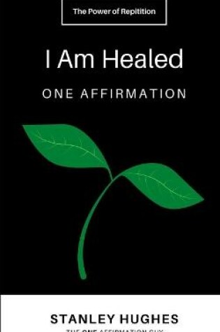 Cover of I Am Healed