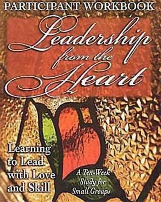 Book cover for Leadership from the Heart - Participant Workbook