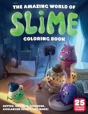 Book cover for The Amazing World Of Slime Coloring Book
