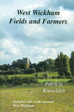 Cover of West Wickham Fields and Farmers