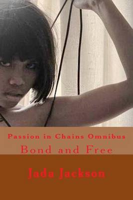 Book cover for Passion in Chains Omnibus