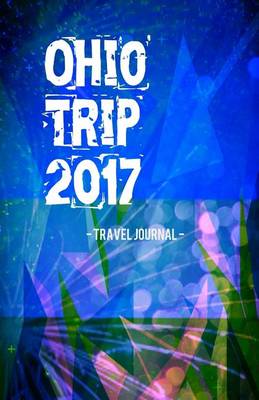 Book cover for Ohio Trip 2017 Travel Journal