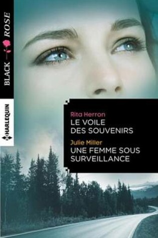 Cover of Le Voile Des Souvenirs - Une Femme Sous Surveillance