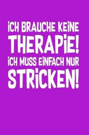 Cover of Therapie? Lieber Stricken