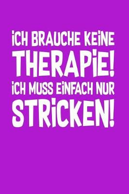 Book cover for Therapie? Lieber Stricken