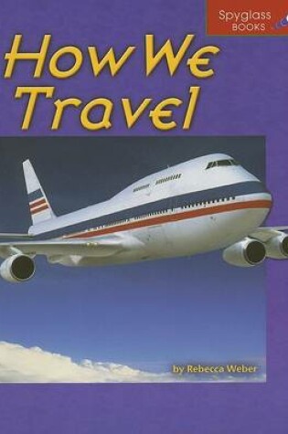 Cover of How We Travel