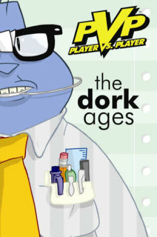 Cover of PvP: The Dork Ages