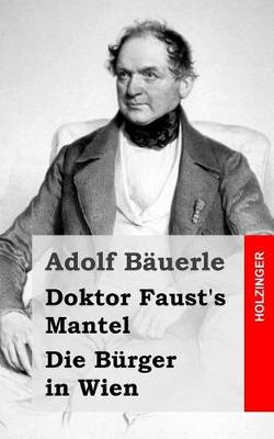 Book cover for Doktor Faust's Mantel / Die Burger in Wien