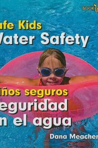 Cover of Seguridad En El Agua / Water Safety