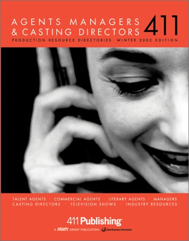 Book cover for Agents, Managers and Casting Directors 411 Vol. 3