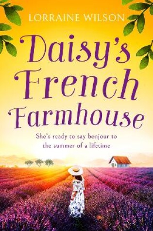 Cover of Daisy’s French Farmhouse