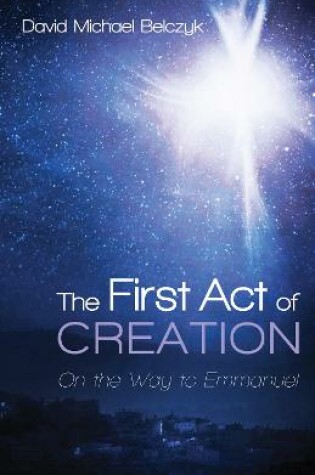 Cover of The First Act of Creation