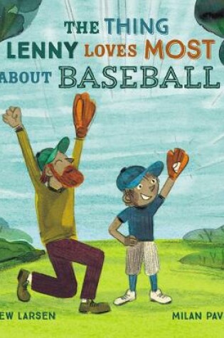 Cover of Thing Lenny Loves Most About Baseball