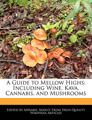 Book cover for A Guide to Mellow Highs