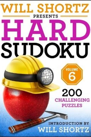 Cover of Will Shortz Presents Hard Sudoku Volume 6