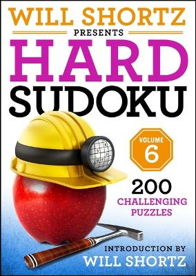 Book cover for Will Shortz Presents Hard Sudoku Volume 6