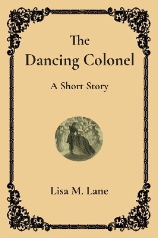 Cover of The Dancing Colonel