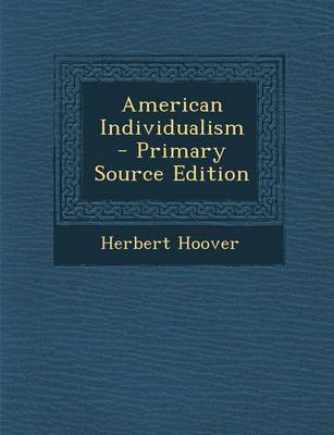 Book cover for American Individualism - Primary Source Edition