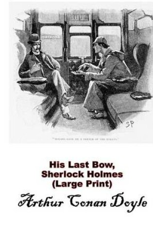 Cover of His Last Bow, Sherlock Holmes