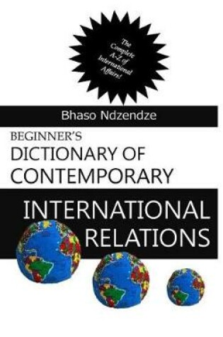 Cover of Beginner's Dictionary of Contemporary International Relations