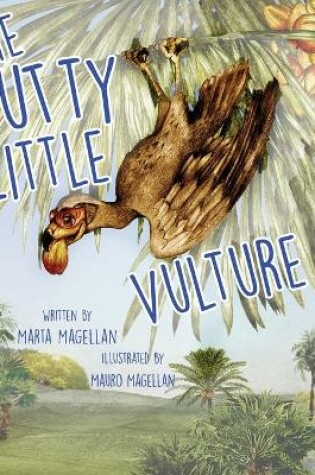 Cover of The Nutty Little Vulture