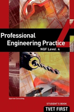 Cover of Professional Engineering Practice NQF4 Student's Book