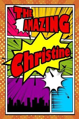 Book cover for The Amazing Christine