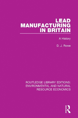 Cover of Lead Manufacturing in Britain