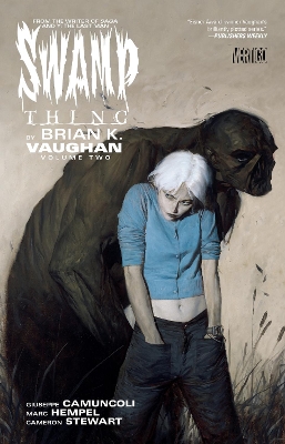 Book cover for Swamp Thing By Brian K. Vaughan Vol. 2