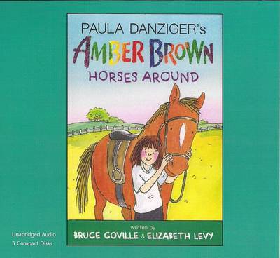 Cover of Amber Brown Horses Around (1 Paperback/3 CD Set)