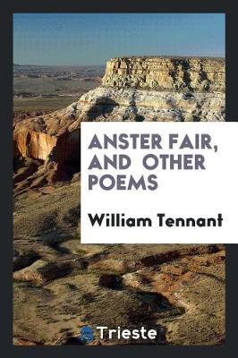 Book cover for Anster Fair, a Poem [by W. Tennant]. People's Ed