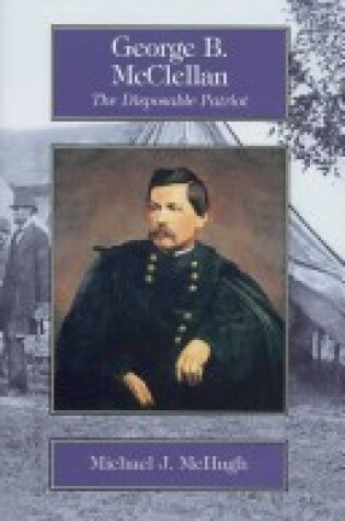 Cover of George McClellan Disposable Patriot (High School)