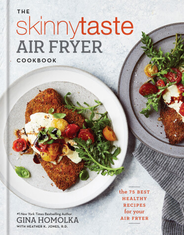 Book cover for The Skinnytaste Air Fryer Cookbook