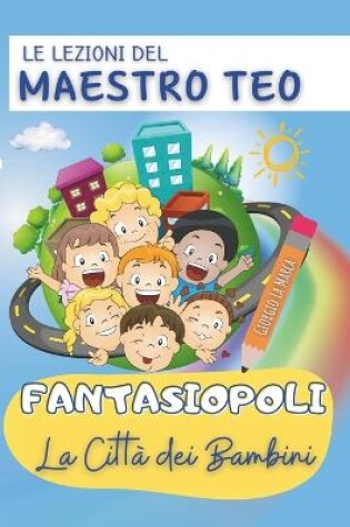 Cover of Fantasiopoli La città dei bambini