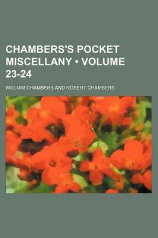 Cover of Chambers's Pocket Miscellany (Volume 23-24)