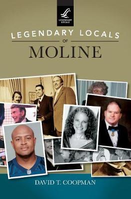 Book cover for Legendary Locals of Moline