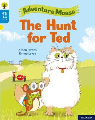 Book cover for Oxford Reading Tree Word Sparks: Level 3: The Hunt for Ted