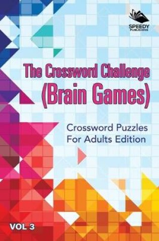 Cover of The Crossword Challenge (Brain Games) Vol 3
