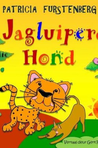 Cover of Die Jagluiperd en die Hond