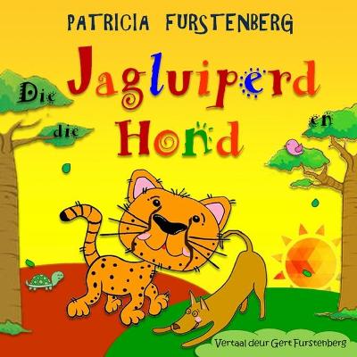Book cover for Die Jagluiperd en die Hond