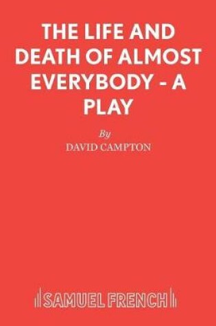 Cover of Life and Death of Almost Everybody