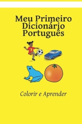 Cover of Meu Primeiro Dicionário Português