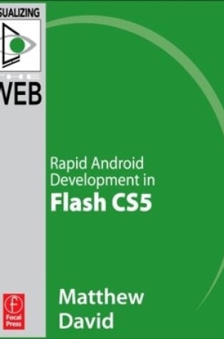 Cover of Flash Mobile: Rapid Android Development in Flash CS5