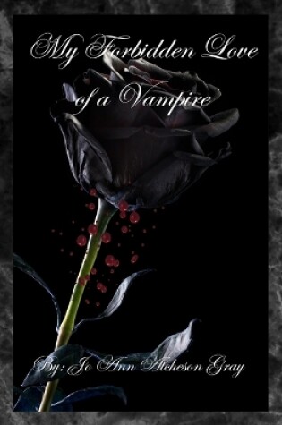 Cover of My Forbidden Love of a Vampire