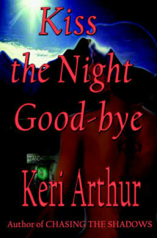 Cover of Kiss the Night Good-Bye