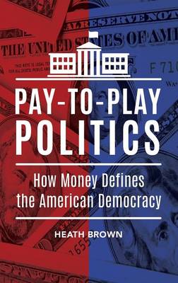 Book cover for Pay-to-Play Politics